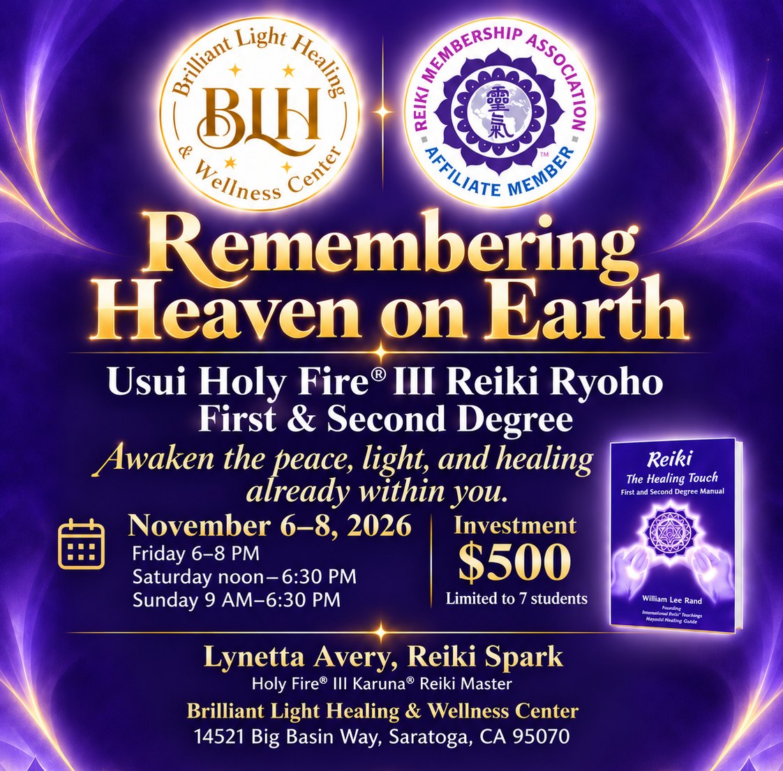 Flyer: Remembering Heaven on Earth, Usui Holy Fire III Reiki Ryoho First and Second Degree, November 6 to 8, 2026, Saratoga
